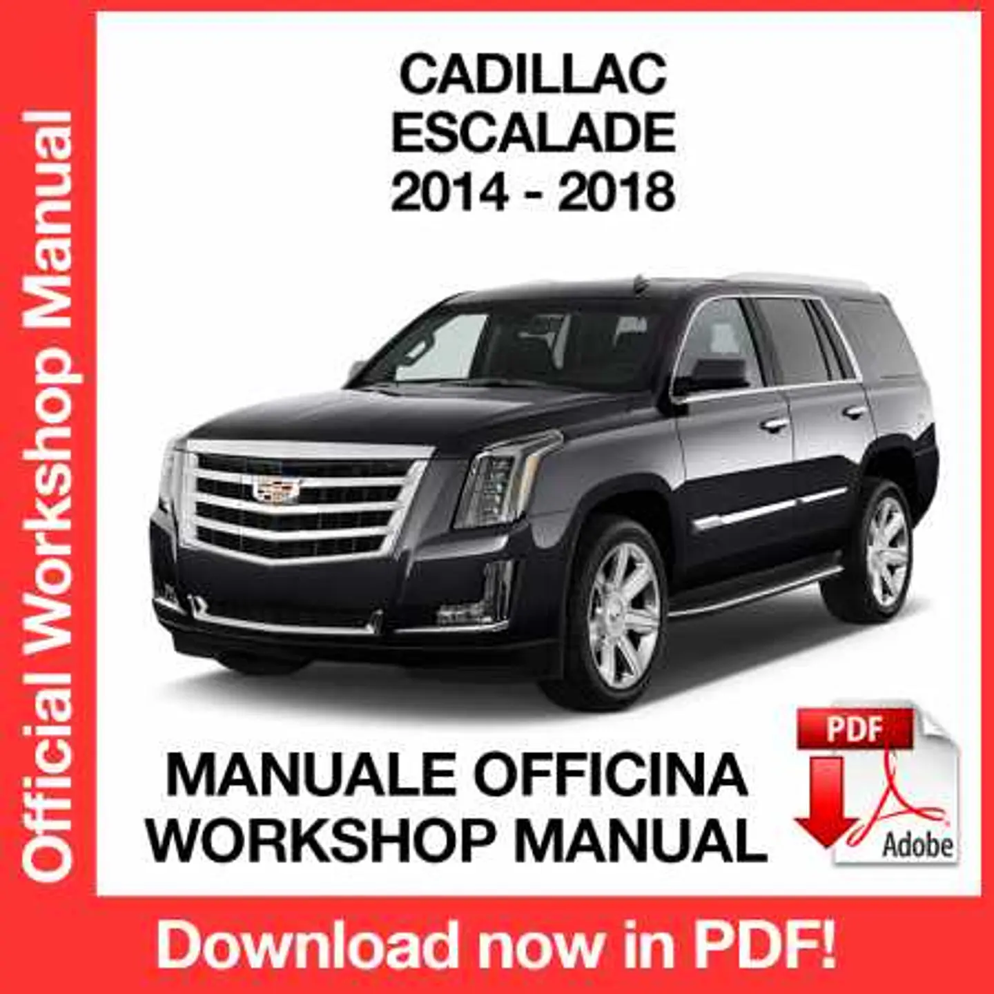 Cadillac Escalade (2014, 2015, 2016, 2017, 2018) (EN) Workshop Repair Manual FREE PDF Download 1