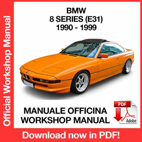 BMW 8 Series E31 (1990, 1991, 1992, 1993, 1994) (EN) Workshop Repair Manual FREE PDF Download