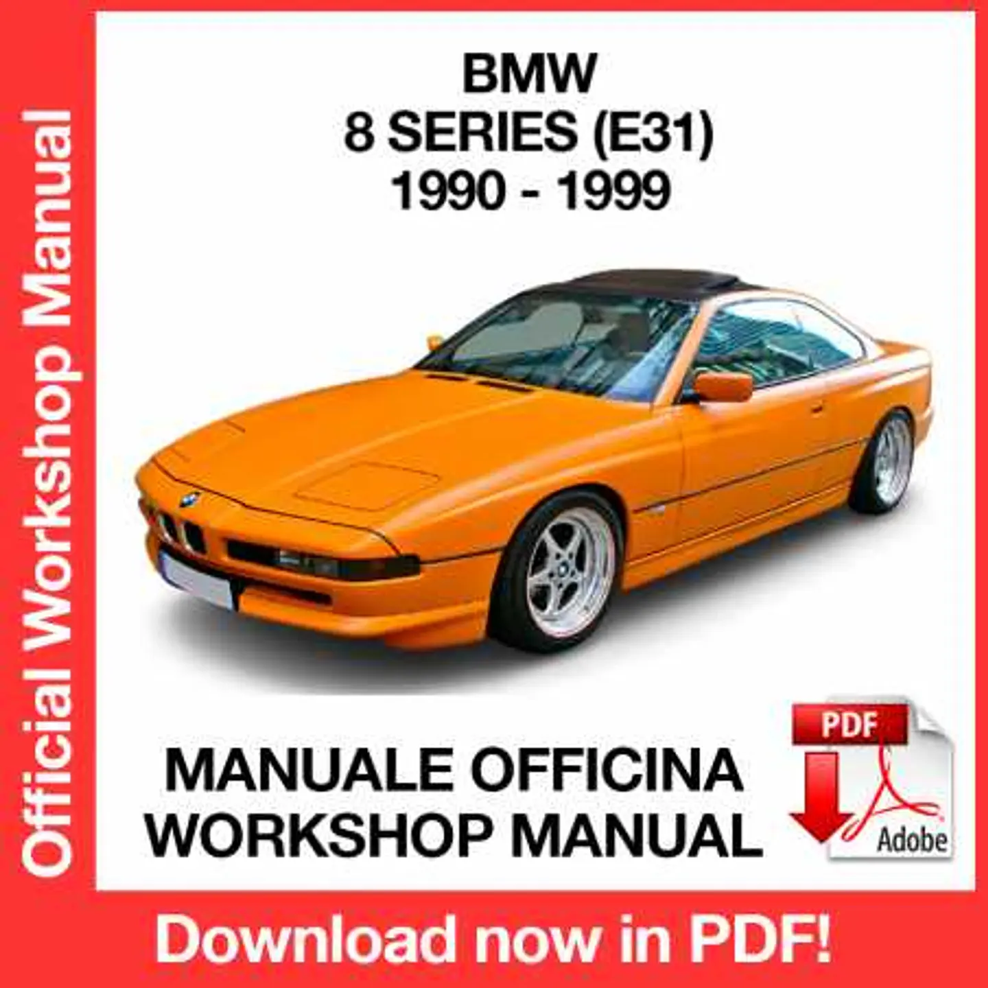 BMW 8 Series E31 (1990, 1991, 1992, 1993, 1994) (EN) Workshop Repair Manual FREE PDF Download 1