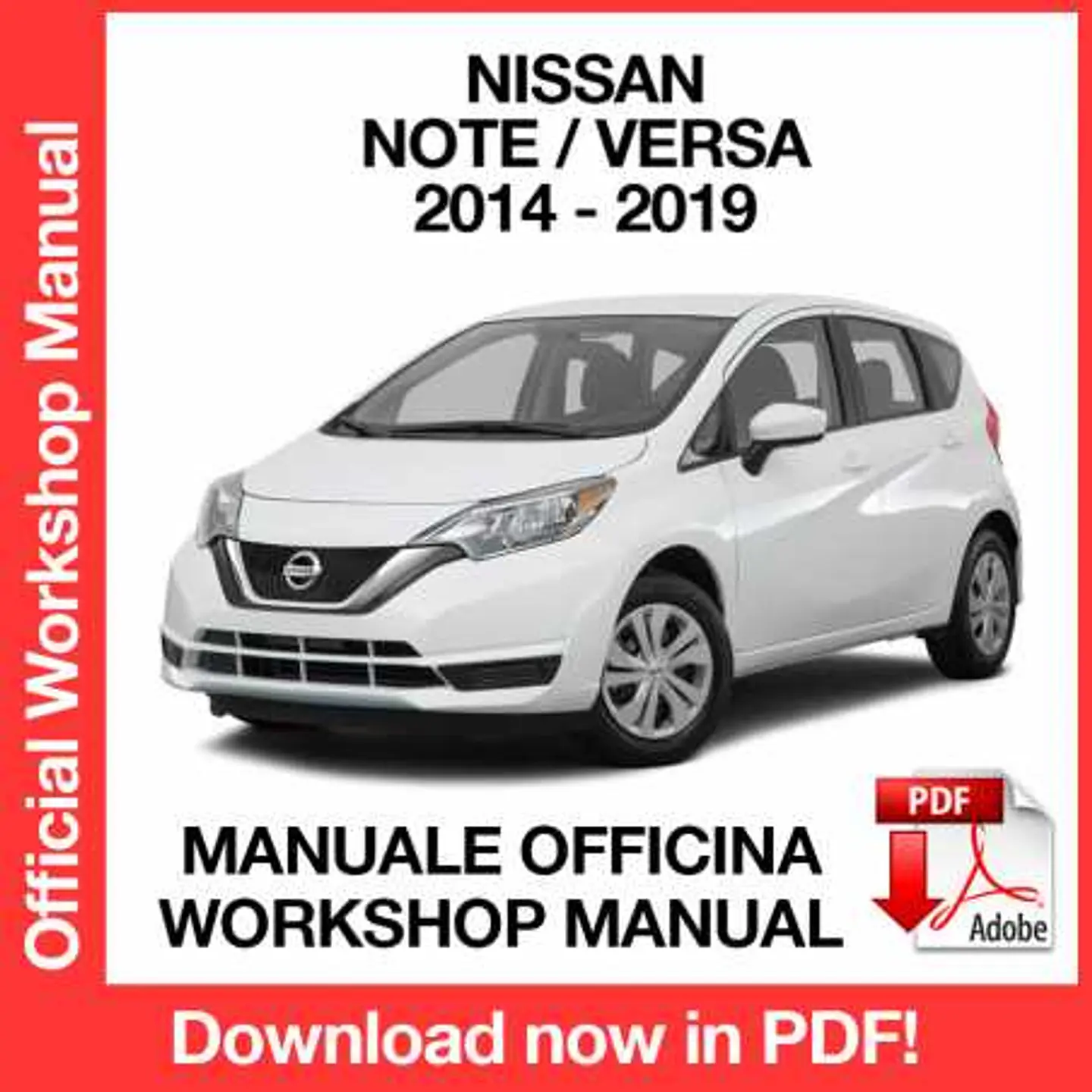 Nissan Note / Versa (2014, 2015, 2016, 2017, 2018, 2019) (EN) Workshop Repair Manual FREE PDF Download 1
