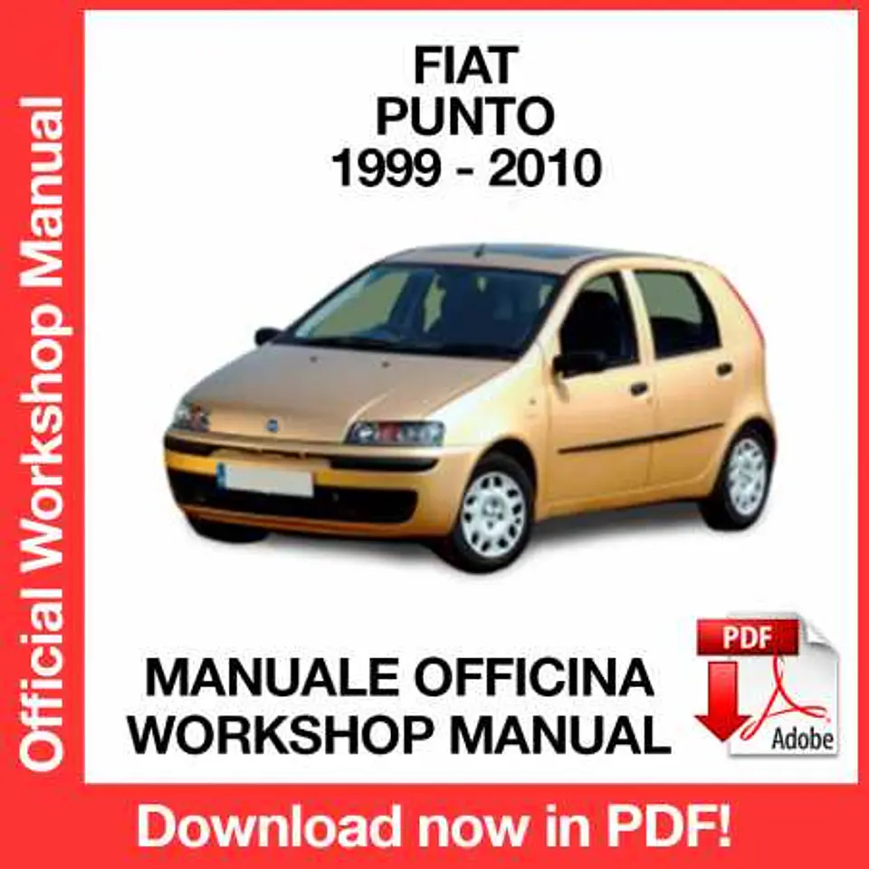Fiat Punto 2 (2004, 2005, 2006, 2007, 2008, 2009, 2010) (ITA) Workshop Repair Manual FREE PDF Download 1