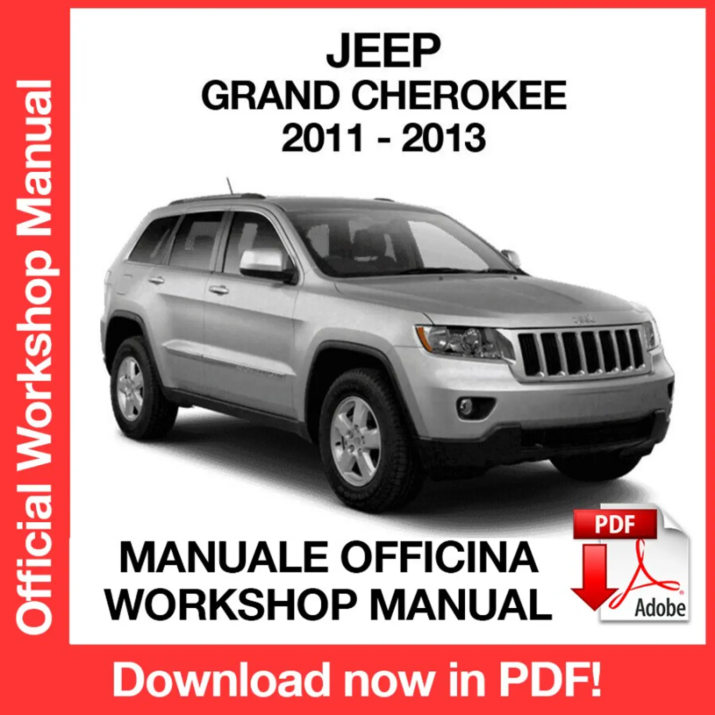 Jeep Grand Cherokee (2011, 2012, 2013) (EN) Workshop Repair Manual FREE PDF Download 1