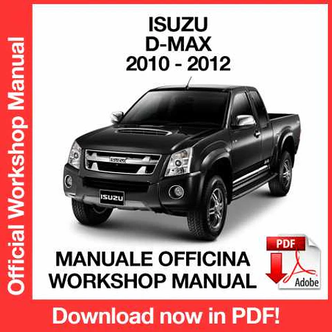 Isuzu D-Max Dmax (2010, 2011, 2012) (EN) Workshop Repair Manual FREE PDF Download