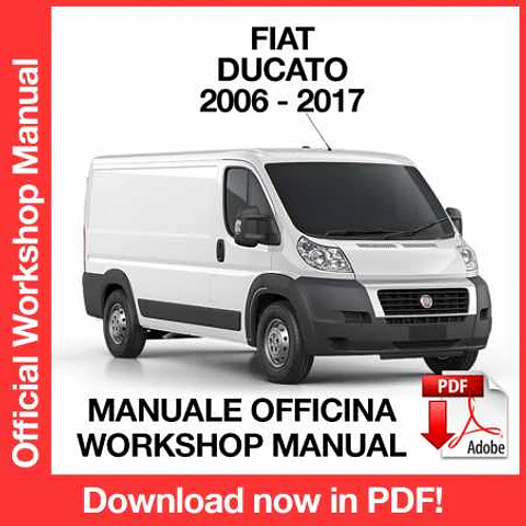 Fiat Ducato ( 2012, 2013, 2014, 2015, 2016, 2017) (EN) Workshop Repair Manual FREE PDF Download