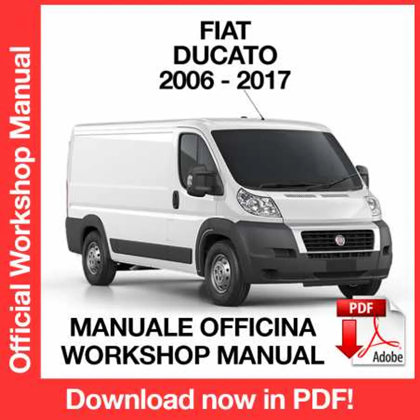 Fiat Ducato ( 2012, 2013, 2014, 2015, 2016, 2017) (EN) Workshop Repair Manual FREE PDF Download 1