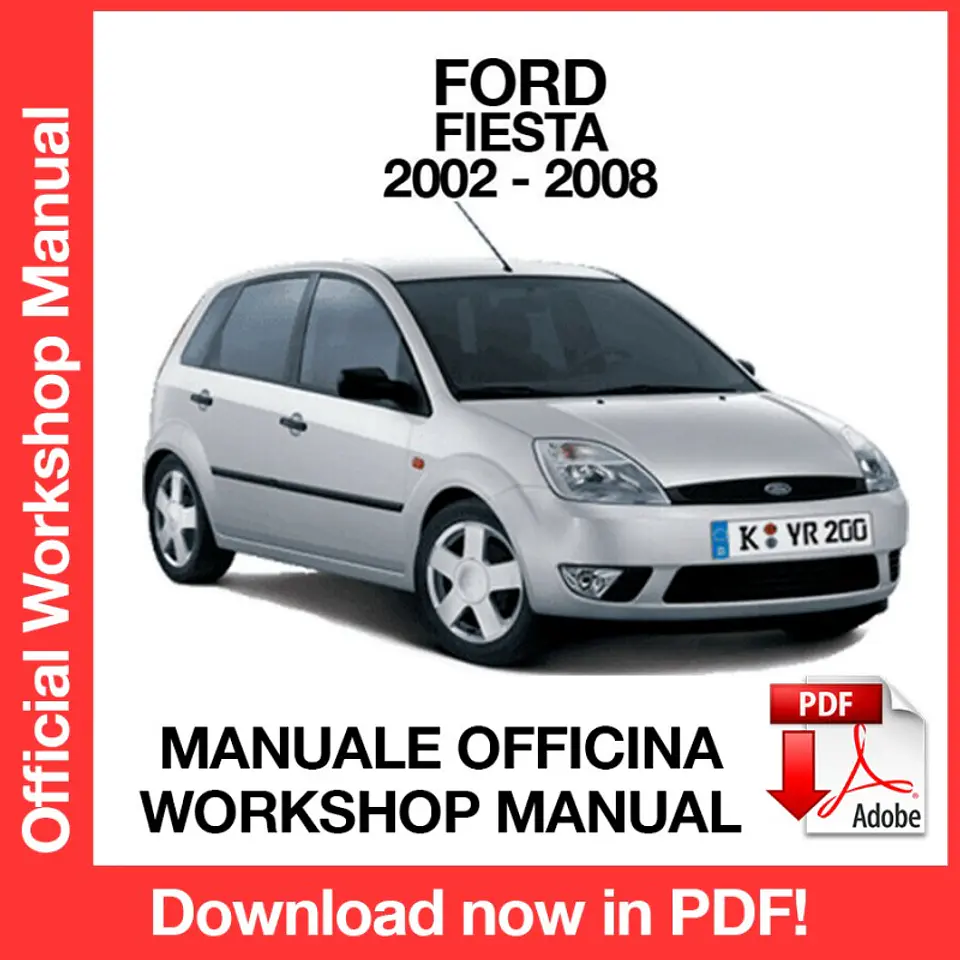 Ford Fiesta (2002, 2003, 2004, 2005, 2006, 2007, 2008) (EN) Workshop Repair Manual FREE PDF Download 1
