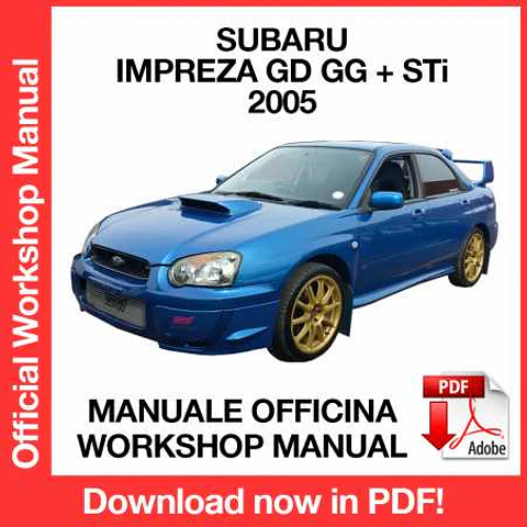 Subaru Impreza GD GG + STi WRX (2005) Workshop Repair Manual FREE PDF Download