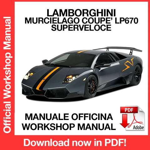 Lamborghini Murcielago Coupe LP670 (2009) (EN) Workshop Repair Manual FREE PDF Download