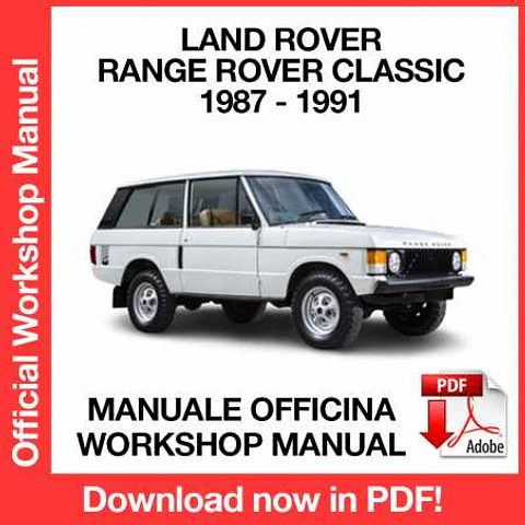 Land Rover Range Rover Classic (1987, 1988, 1989, 1990, 1991) (EN) Workshop Repair Manual FREE PDF Download