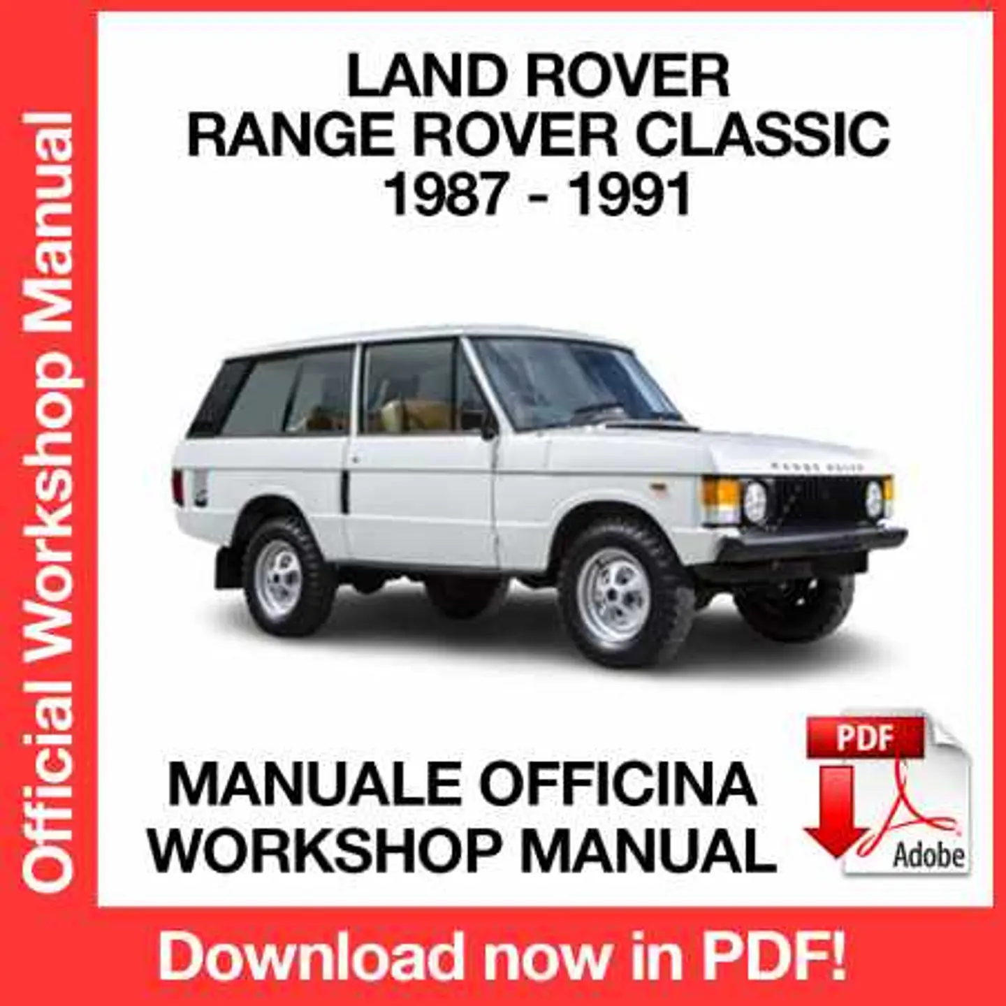 Land Rover Range Rover Classic (1987, 1988, 1989, 1990, 1991) (EN) Workshop Repair Manual FREE PDF Download 1