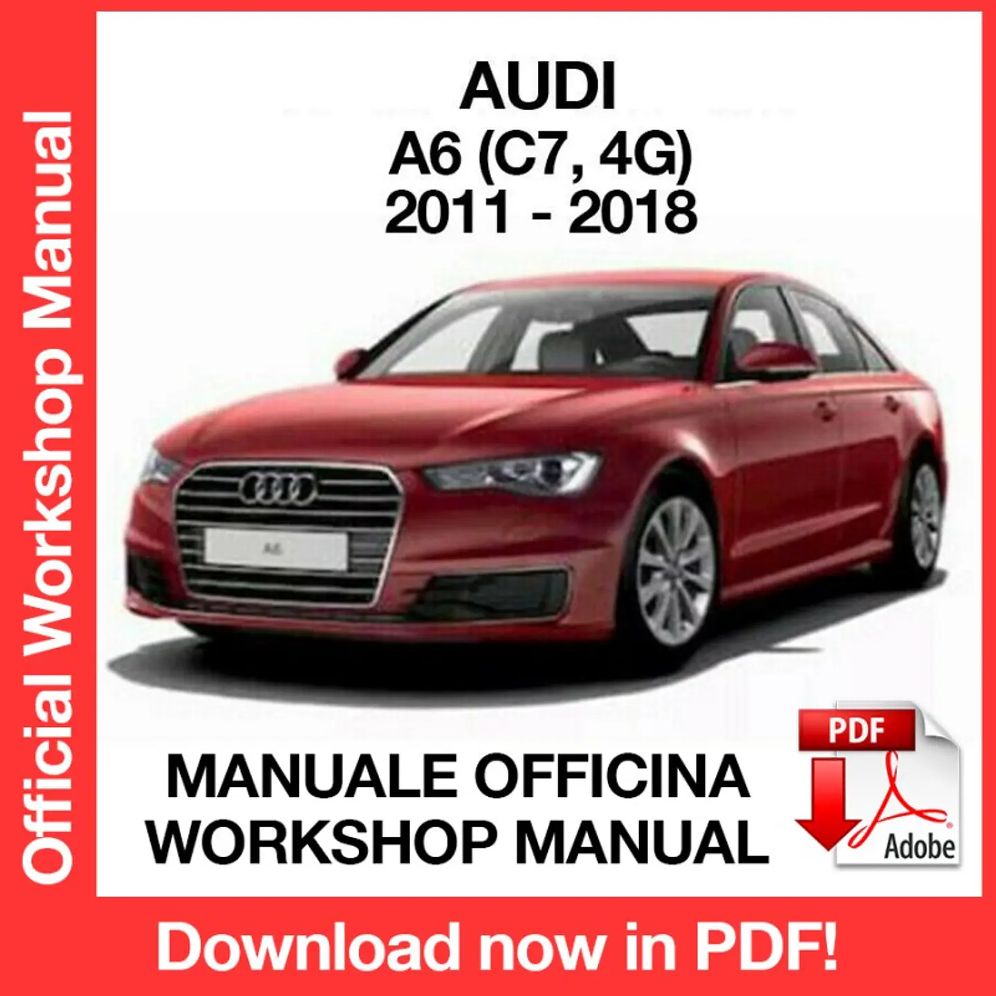 AUDI A6 (2011, 2012, 2013, 2014, 2015, 2016, 2017, 2018) (EN) Workshop Repair Manual FREE PDF Download 1