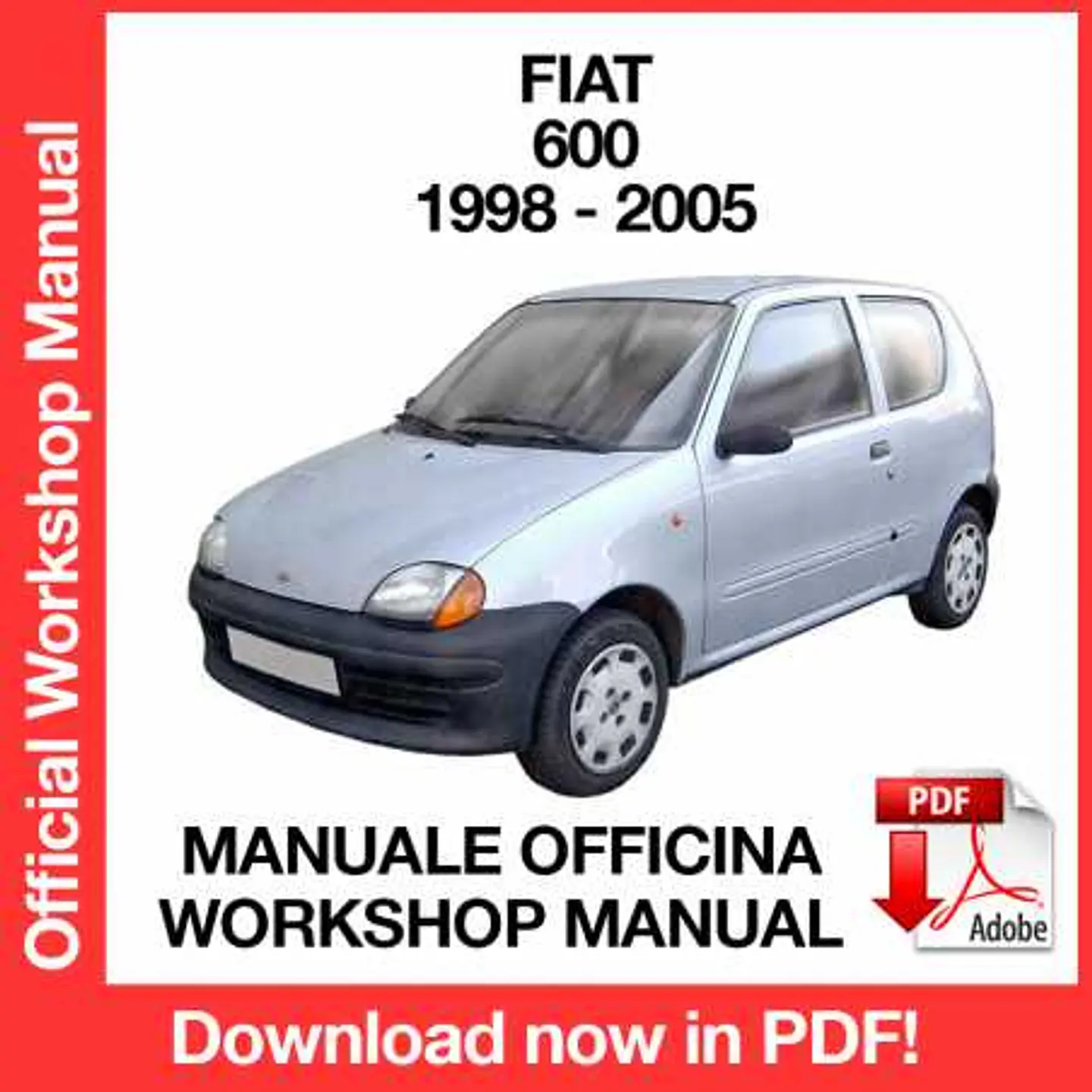 Fiat 600 (1998, 1999, 2000, 2001, 2002, 2003, 2004, 2005) (EN) Workshop Repair Manual FREE PDF Download 1