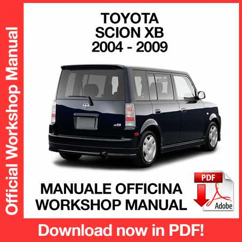 Toyota Scion XB (2004-2005-2006-2007-2008-2009) (EN) Workshop Repair Manual FREE PDF Download