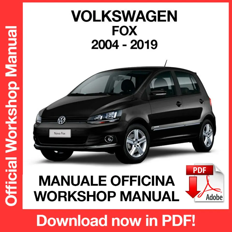 Volkswagen Fox (2004-2005-2006-2007-2008-2009-2010-2011¿) (EN) Workshop Repair Manual FREE PDF Download 1