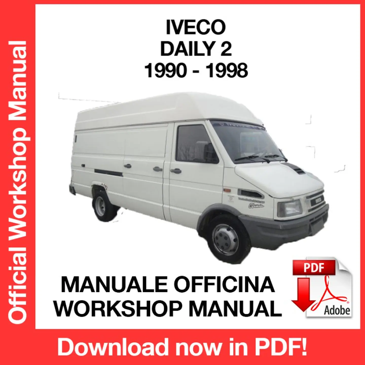 Iveco Daily 2 (1990, 1991, 1992, 1993, 1994, 1995, 1996, 1997, 1998) (EN) Workshop Repair Manual FREE PDF Download 1