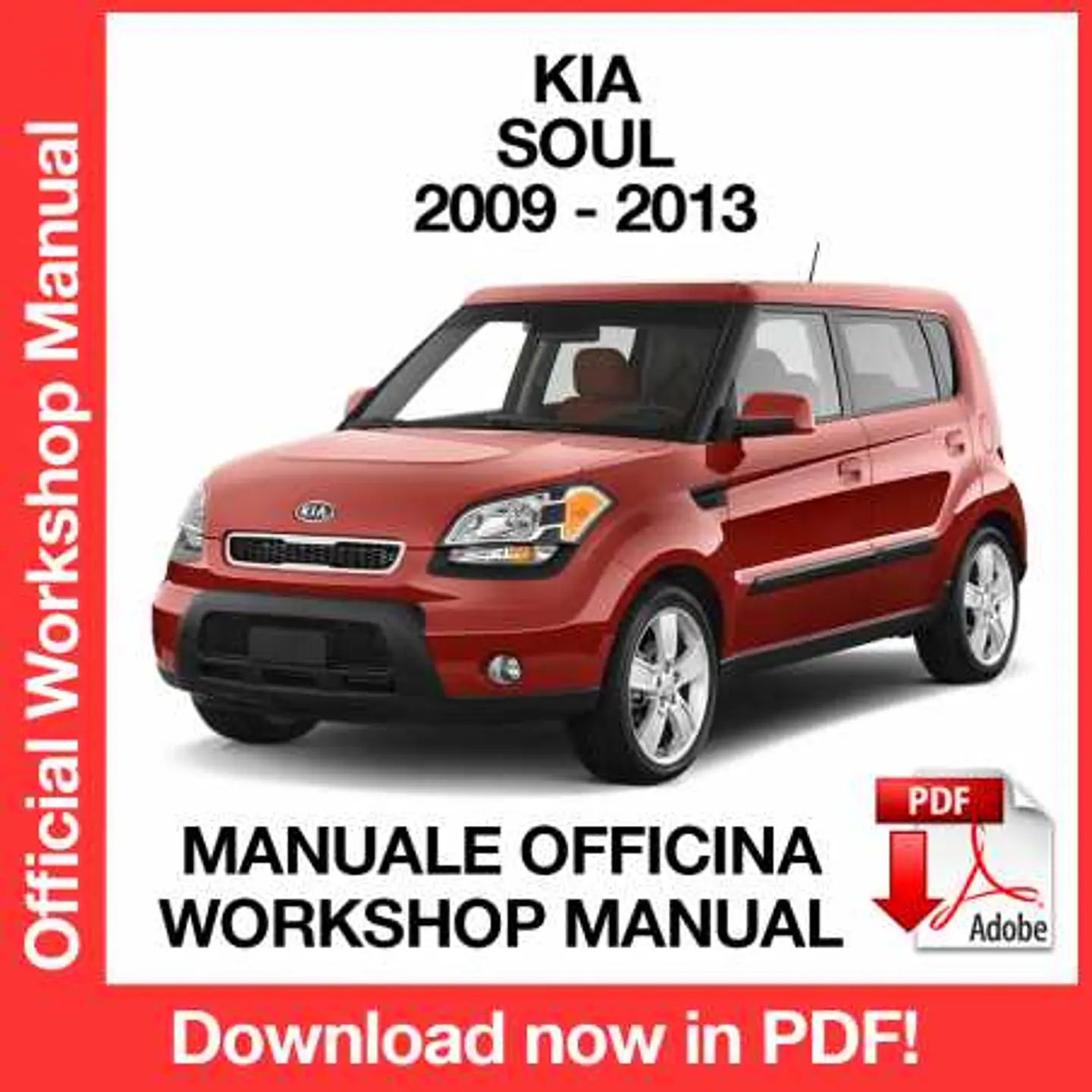 Kia Soul (2009, 2010, 2011, 2012, 2013) (EN) Workshop Repair Manual FREE PDF Download 1