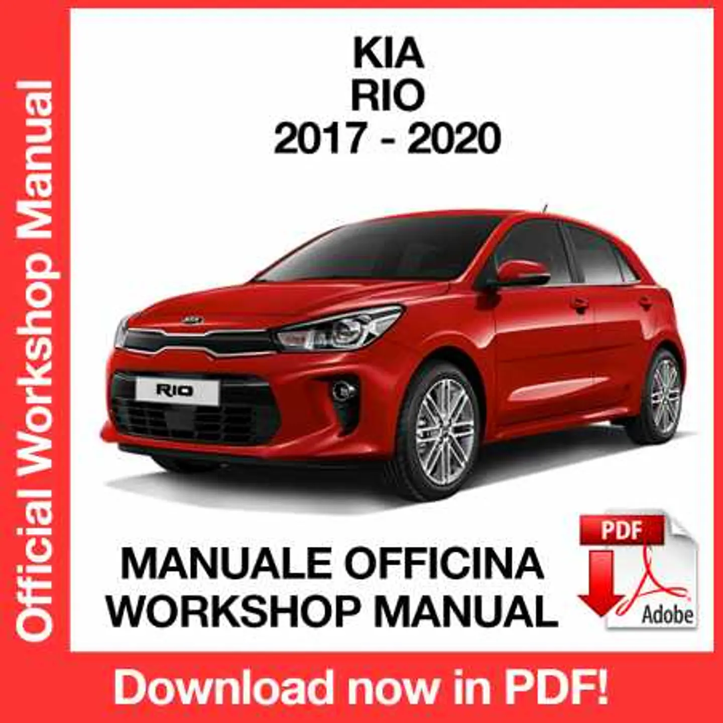 Kia Rio (2017, 2018, 2019, 2020) (EN) Workshop Repair Manual FREE PDF Download 1