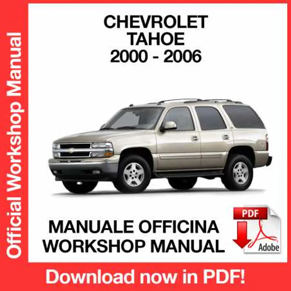 Chevrolet Tahoe (2000, 2001, 2002, 2003, 2004, 2005, 2006) (EN) Workshop Repair Manual FREE PDF Download 1