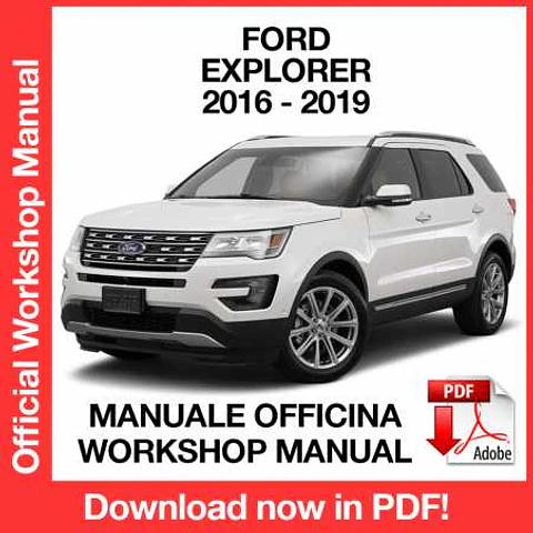 Ford Explorer (2016, 2017, 2018, 2019) (EN) Workshop Repair Manual FREE PDF Download