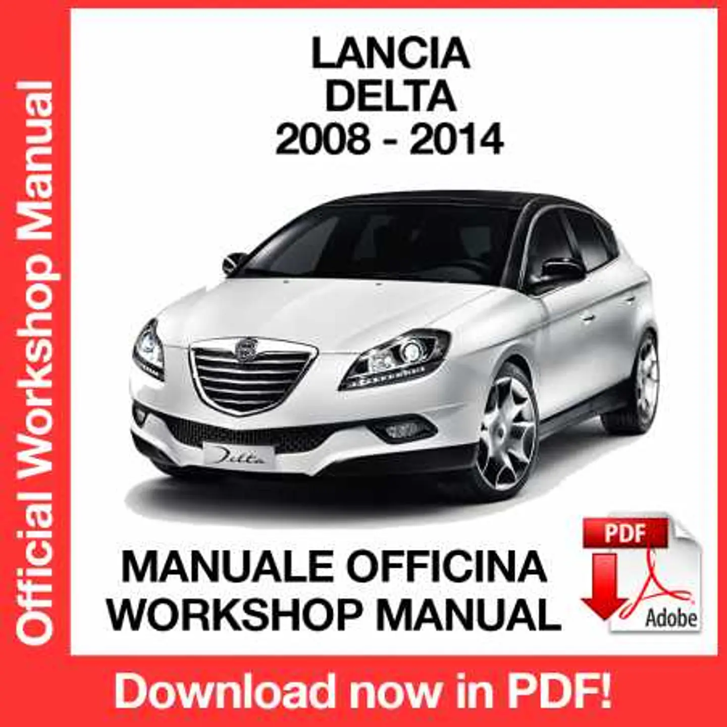 Lancia Delta (2008, 2009, 2010, 2011, 2012, 2013, 2014) (ITA) Workshop Repair Manual FREE PDF Download 1