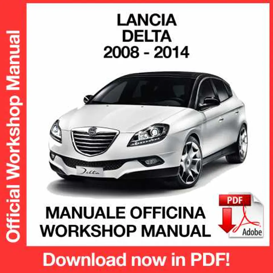 Lancia Delta (2008, 2009, 2010, 2011, 2012, 2013, 2014) (ITA) Workshop Repair Manual FREE PDF Download 1