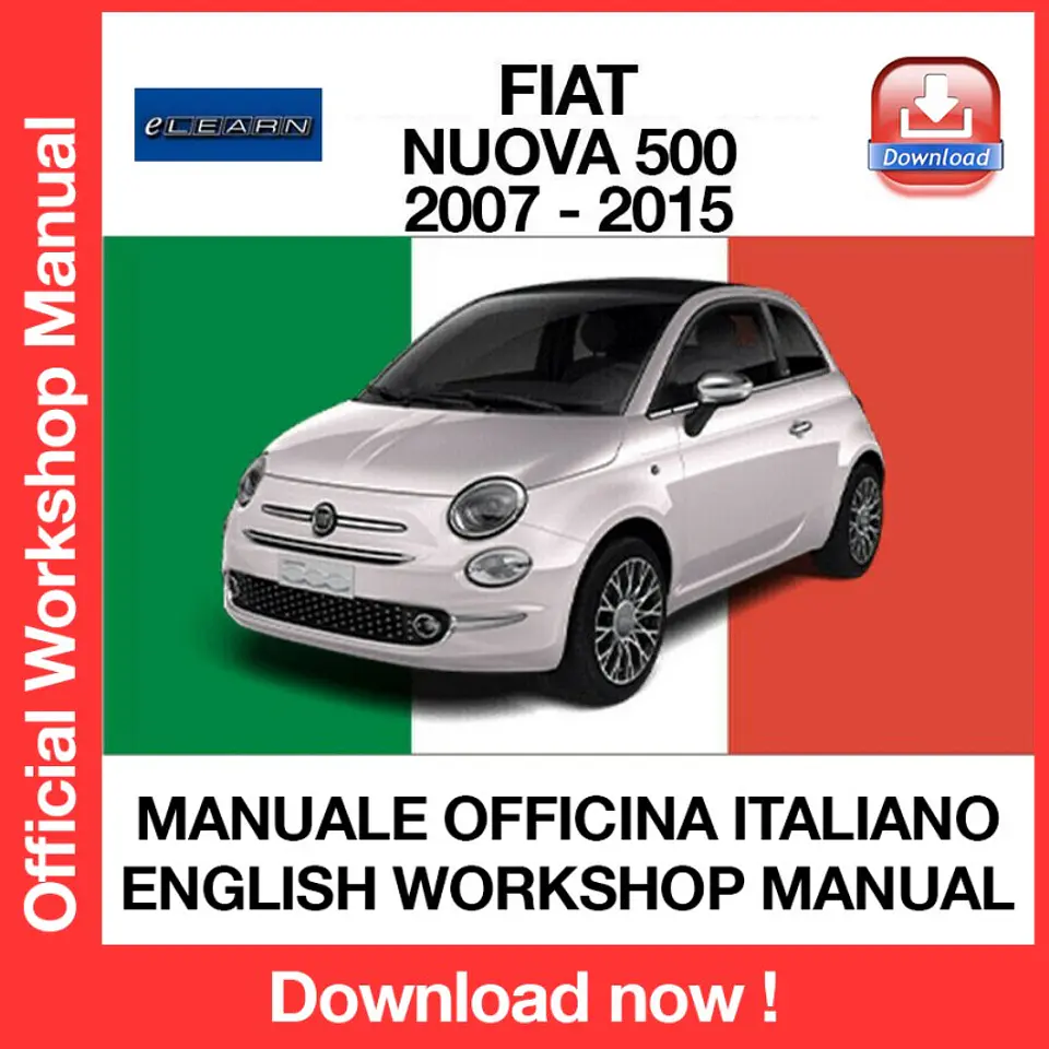 FIAT NEW 500 (2007, 2008, 2009, 2010, 2011) (ITA) (EN) eLEARN Workshop Repair Manual FREE PDF Download 1