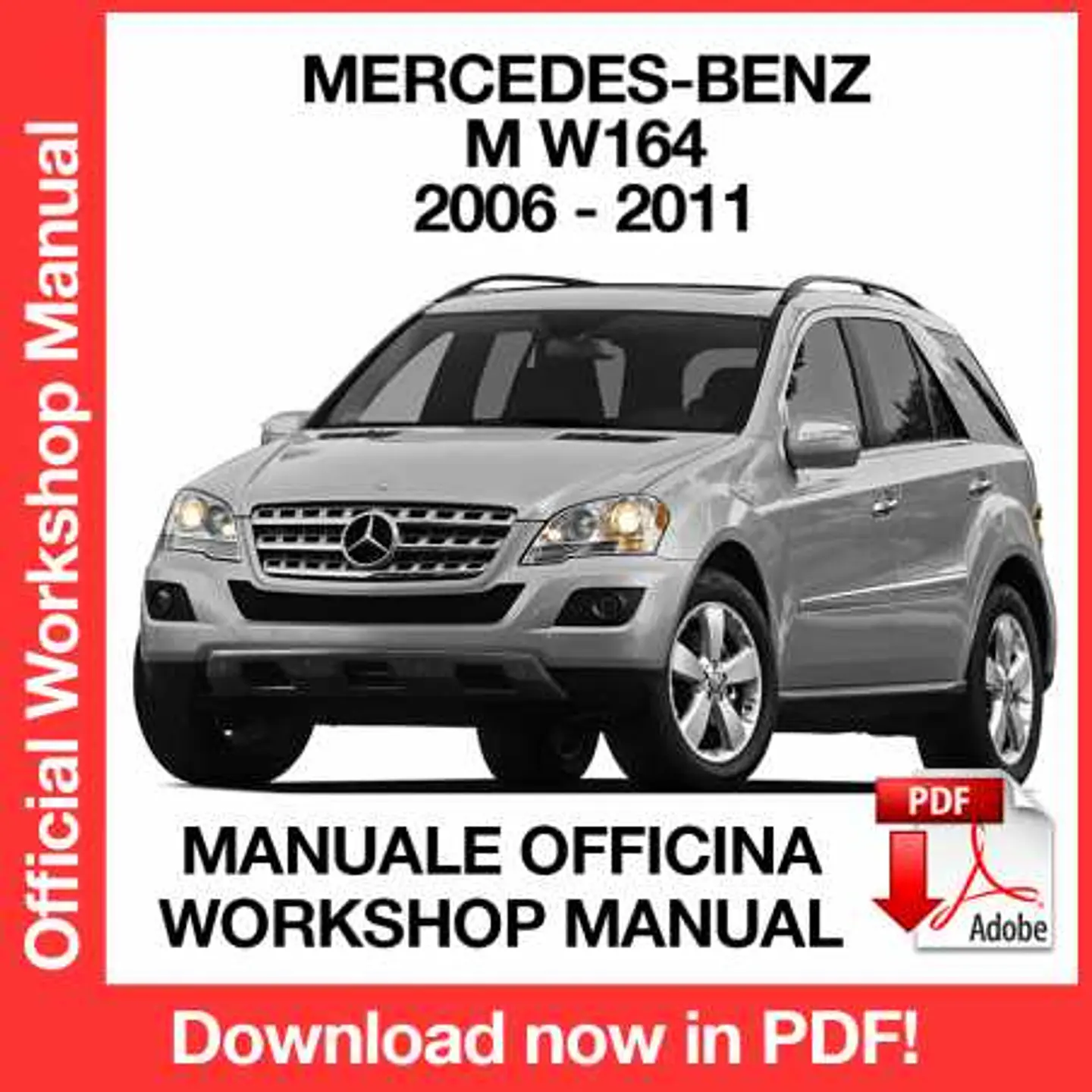 Mercedes-Benz M W164 (2006, 2007, 2008, 2009, 2010, 2011) (EN) Workshop Repair Manual FREE PDF Download 1