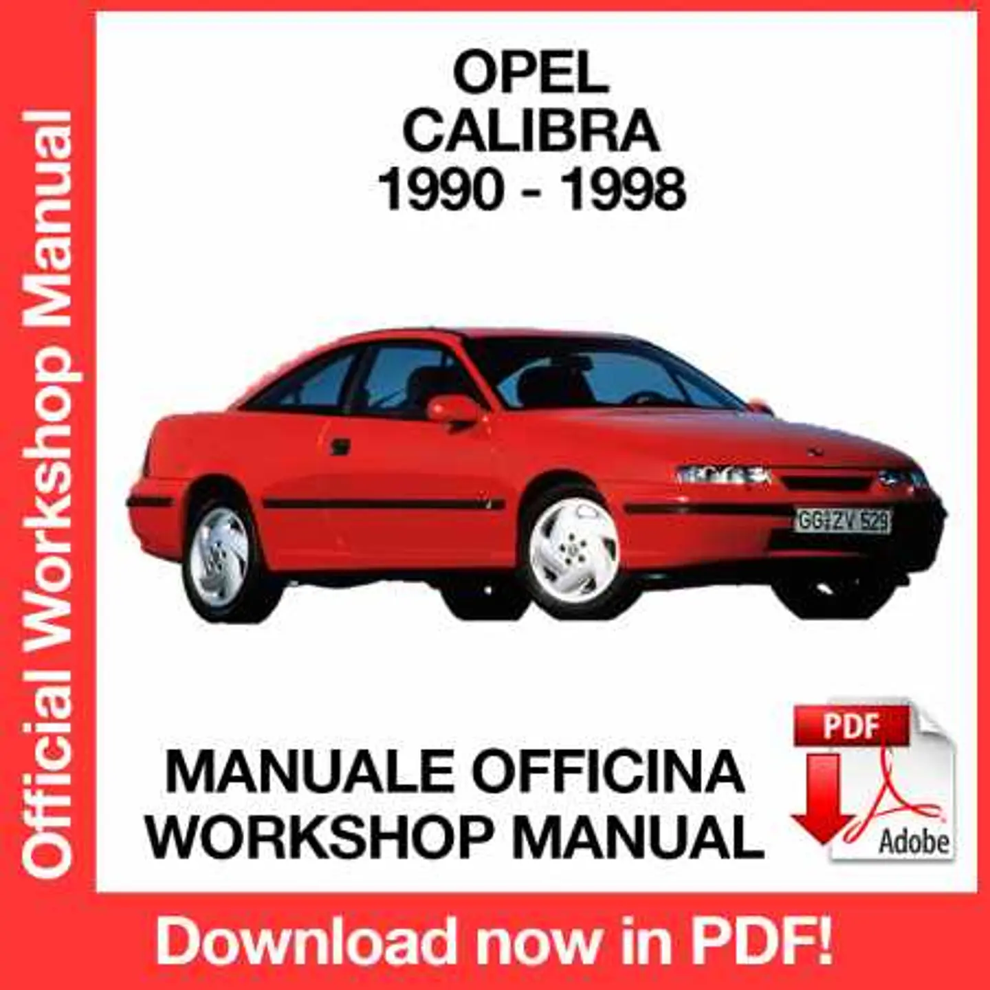 Opel Calibra (1990, 1991, 1992, 1993) (EN) Workshop Repair Manual FREE PDF Download 1
