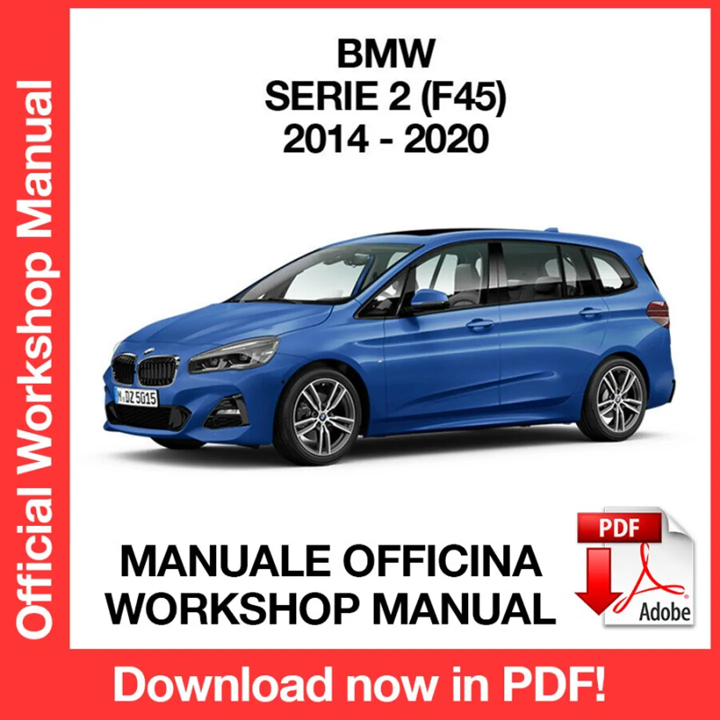 BMW 2 SERIES F45 216d (2014, 2015, 2016) (EN) Workshop Repair Manual FREE PDF Download 1