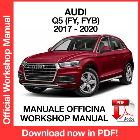 AUDI Q5 (2017, 2018, 2019, 2020) (EN) Workshop Repair Manual FREE PDF Download