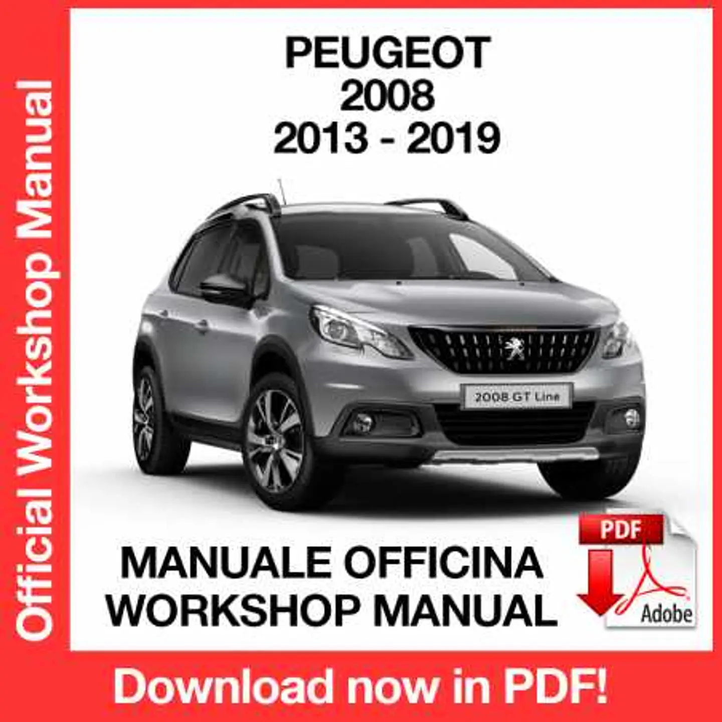 Peugeot 2008 (2013, 2014, 2015, 2016, 2017, 2018, 2019) (EN) Workshop Repair Manual FREE PDF Download 1