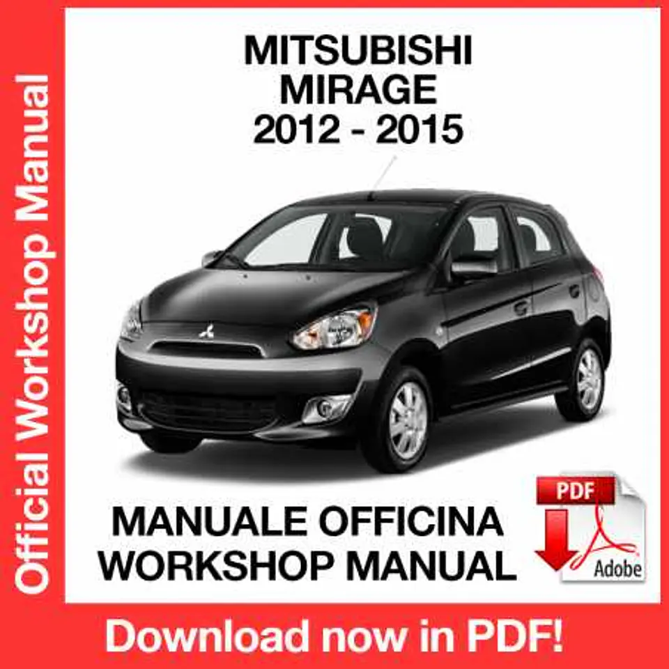 Mitsubishi Mirage (2012, 2013, 2014, 2015) (EN) Workshop Repair Manual FREE PDF Download 1