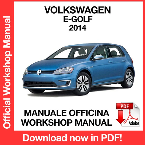 Volkswagen E-Golf (2014) (EN) Workshop Repair Manual FREE PDF Download