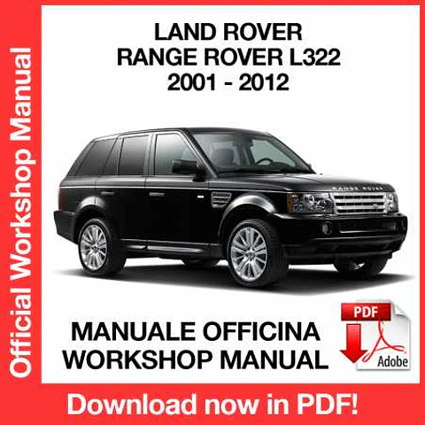 Land Rover Range Rover L322 (2001, 2002, 2003, 2004, 2005, 2006, 2007, 2008, 2009, 2010, 2011, 2012) (EN) Workshop Repair Manual FREE PDF Download