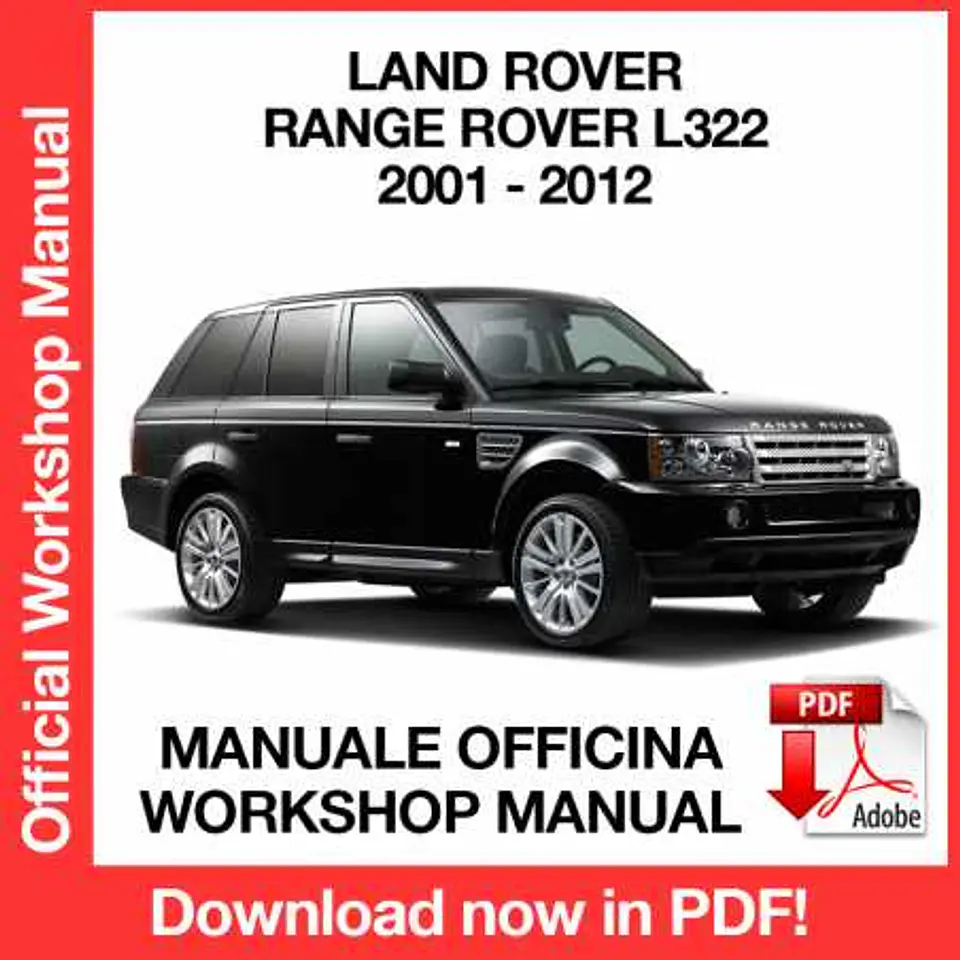 Land Rover Range Rover L322 (2001, 2002, 2003, 2004, 2005, 2006, 2007, 2008, 2009, 2010, 2011, 2012) (EN) Workshop Repair Manual FREE PDF Download 1