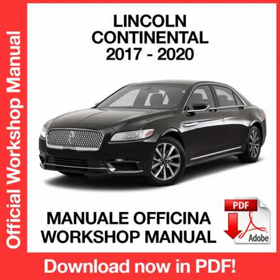 Lincoln Continental (2017, 2018, 2019, 2020) (EN) Workshop Repair Manual FREE PDF Download 1