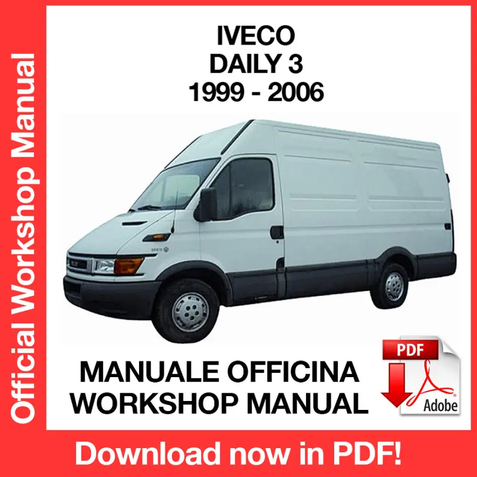 Iveco Daily 3 (1999, 2000, 2001, 2002, 2003, 2004, 2005, 2006) (EN) Workshop Repair Manual FREE PDF Download 1