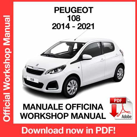 Peugeot 108 (2018, 2019, 2020, 2021) (ITA) Workshop Repair Manual FREE PDF Download