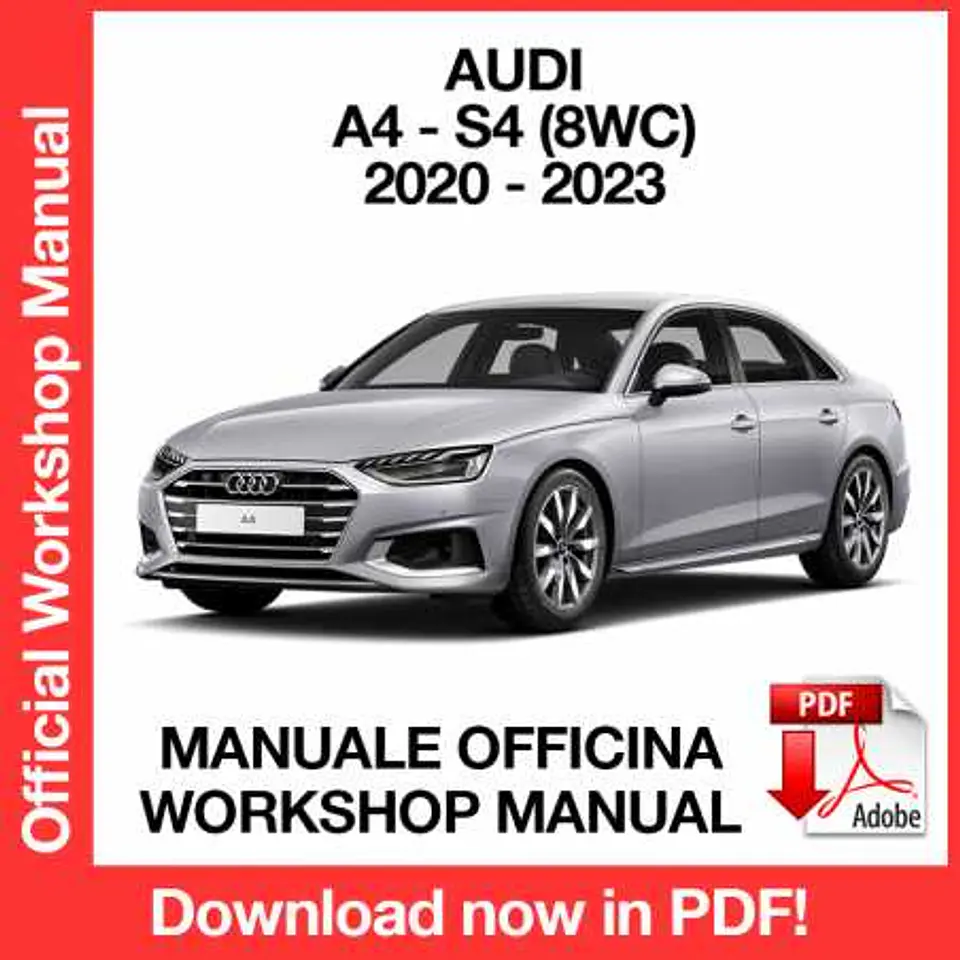 Audi A4 S4 8WC (2020, 2021, 2022, 2023) (EN) Workshop Repair Manual FREE PDF Download 1