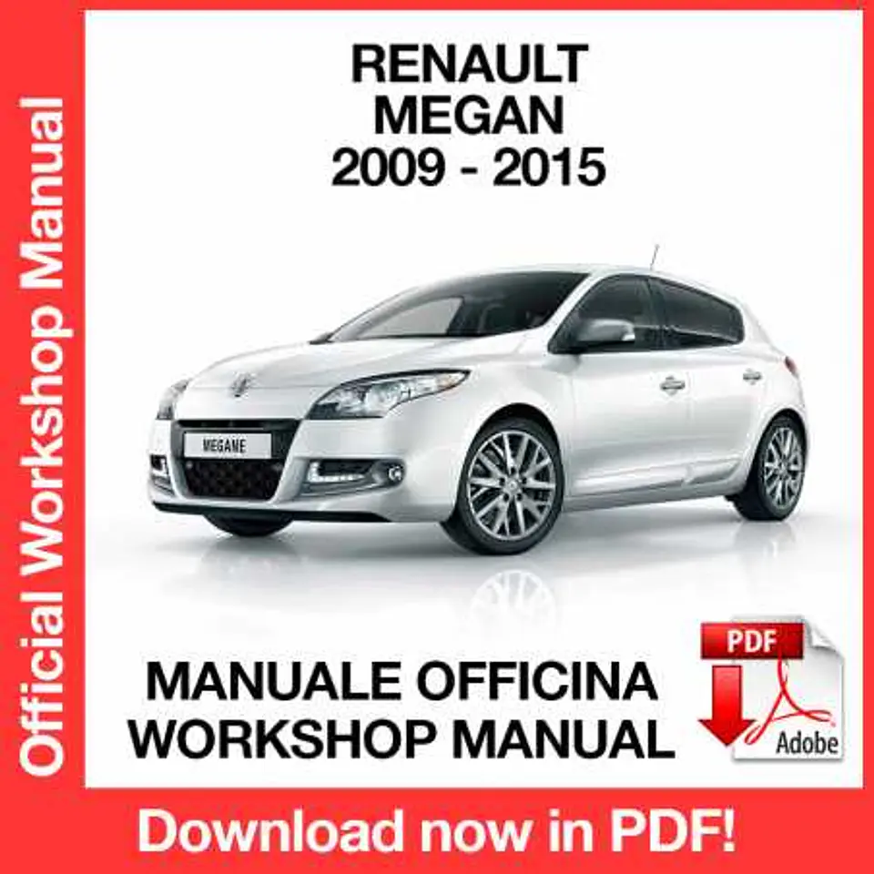 Renault Megane III X95 (2009, 2010, 2011, 2012, 2013, 2014, 2015) (EN) Workshop Repair Manual FREE PDF Download 1