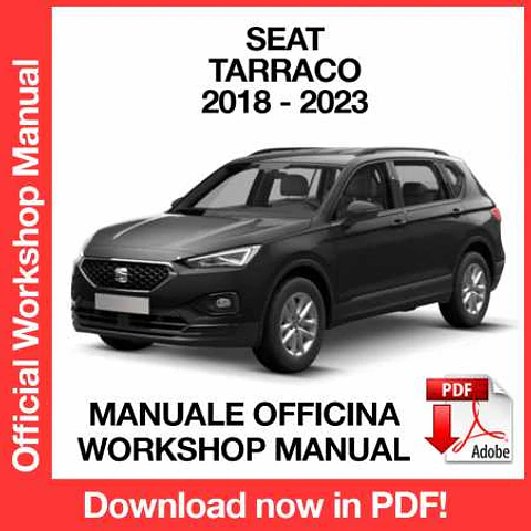 Seat Tarraco (2018, 2019, 2020, 2021, 2022, 2023) (EN) Workshop Repair Manual FREE PDF Download