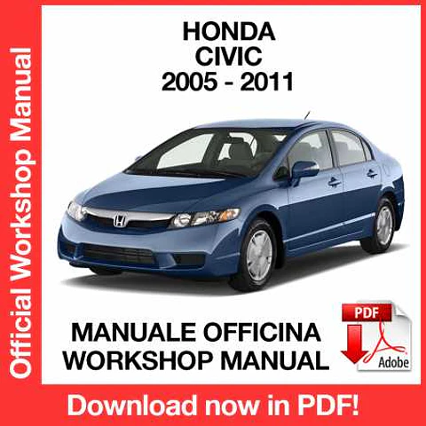 Honda Civic (2005, 2006, 2007, 2008, 2009, 2010, 2011) (EN) Workshop Repair Manual FREE PDF Download