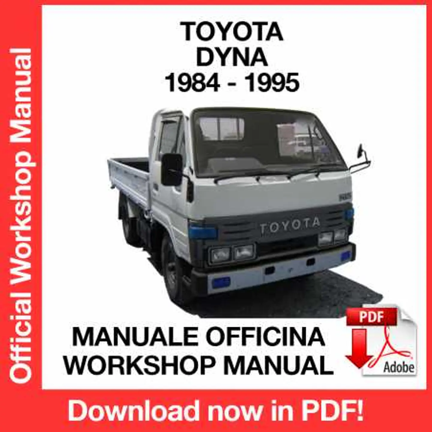 Toyota Dyna ( 1990, 1991, 1992, 1993, 1994, 1995) (EN) Workshop Repair Manual FREE PDF Download 1