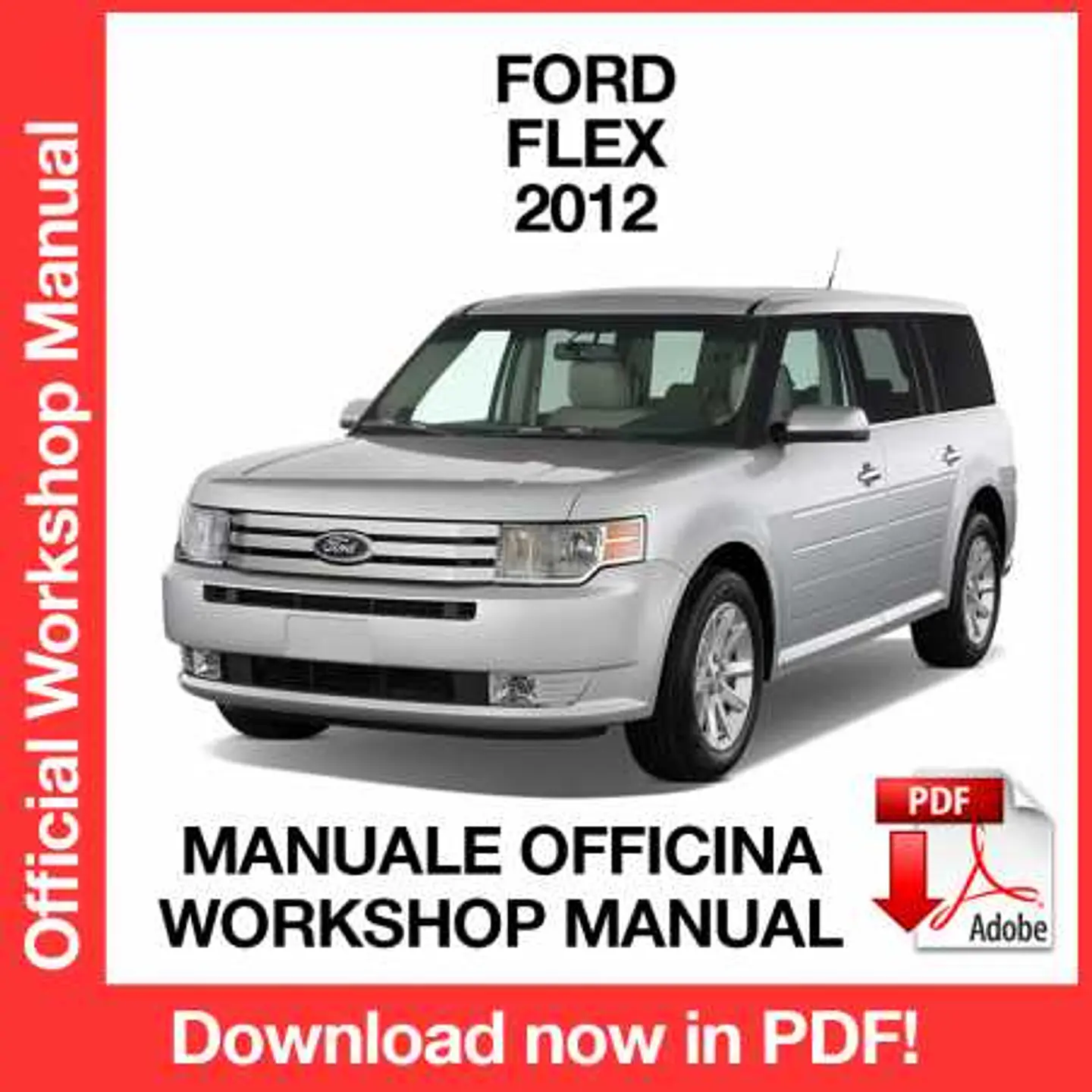 Ford Flex (2012) (EN) Workshop Repair Manual FREE PDF Download 1
