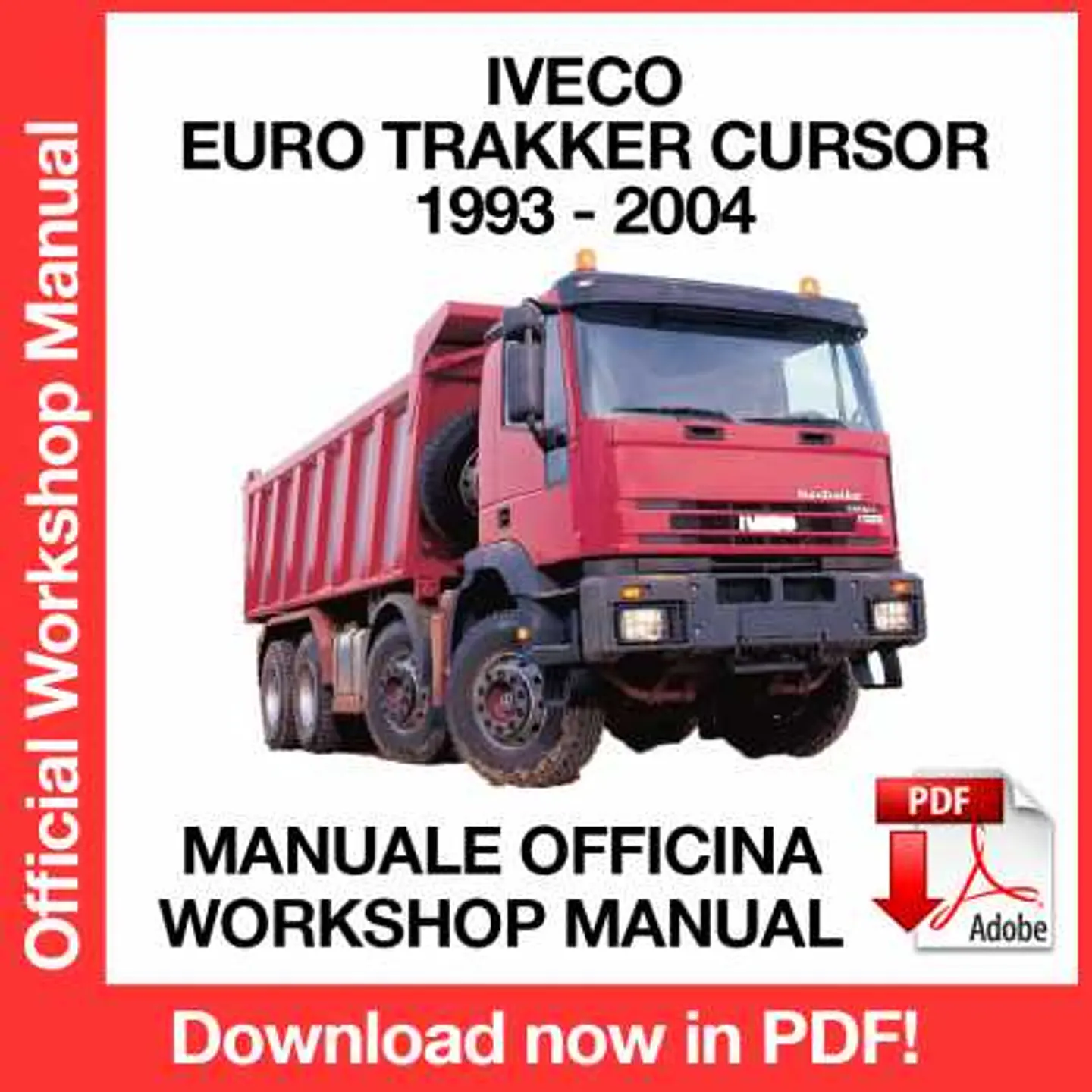 Iveco Euro Trakker Cursor (1993, 1994, 1995, 1996, 1997, 1998, 1999, 2000, 2001, 2002, 2003, 2004) (EN) Workshop Repair Manual FREE PDF Download 1