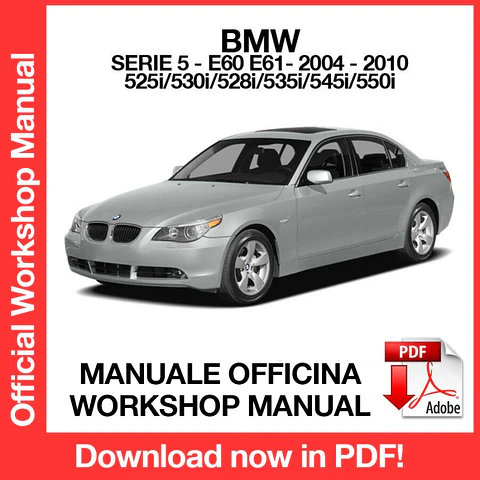 BMW 5 SERIES E60 E61 (2004, 2005, 2006, 2007) (EN) Workshop Repair Manual FREE PDF Download