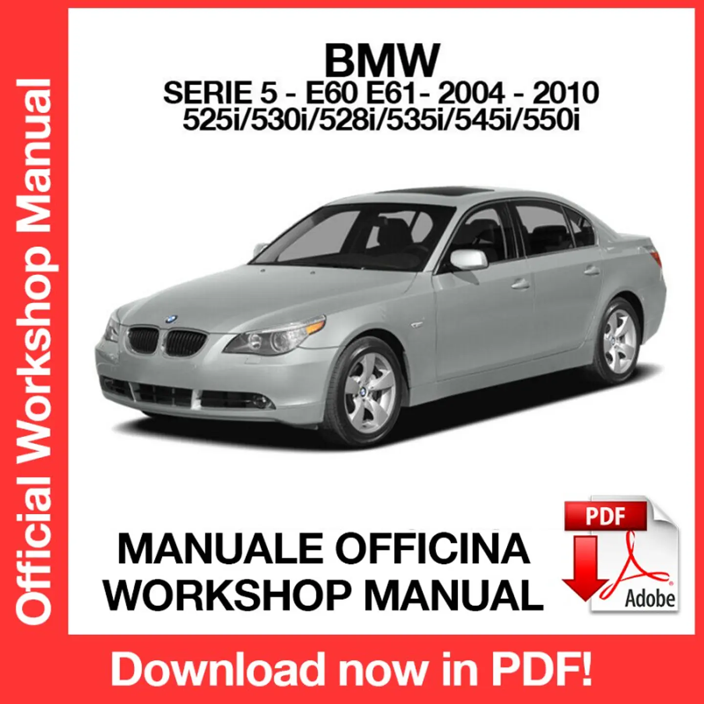 BMW 5 SERIES E60 E61 (2004, 2005, 2006, 2007) (EN) Workshop Repair Manual FREE PDF Download 1