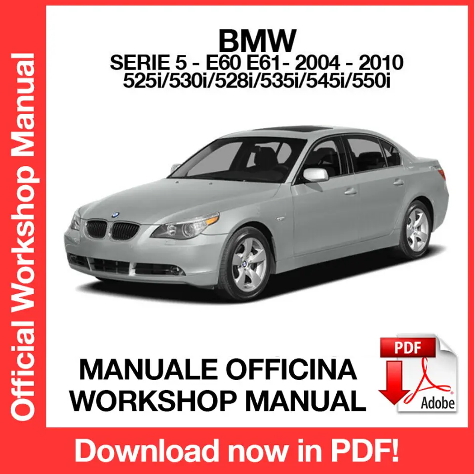 BMW 5 SERIES E60 E61 (2004, 2005, 2006, 2007) (EN) Workshop Repair Manual FREE PDF Download 1