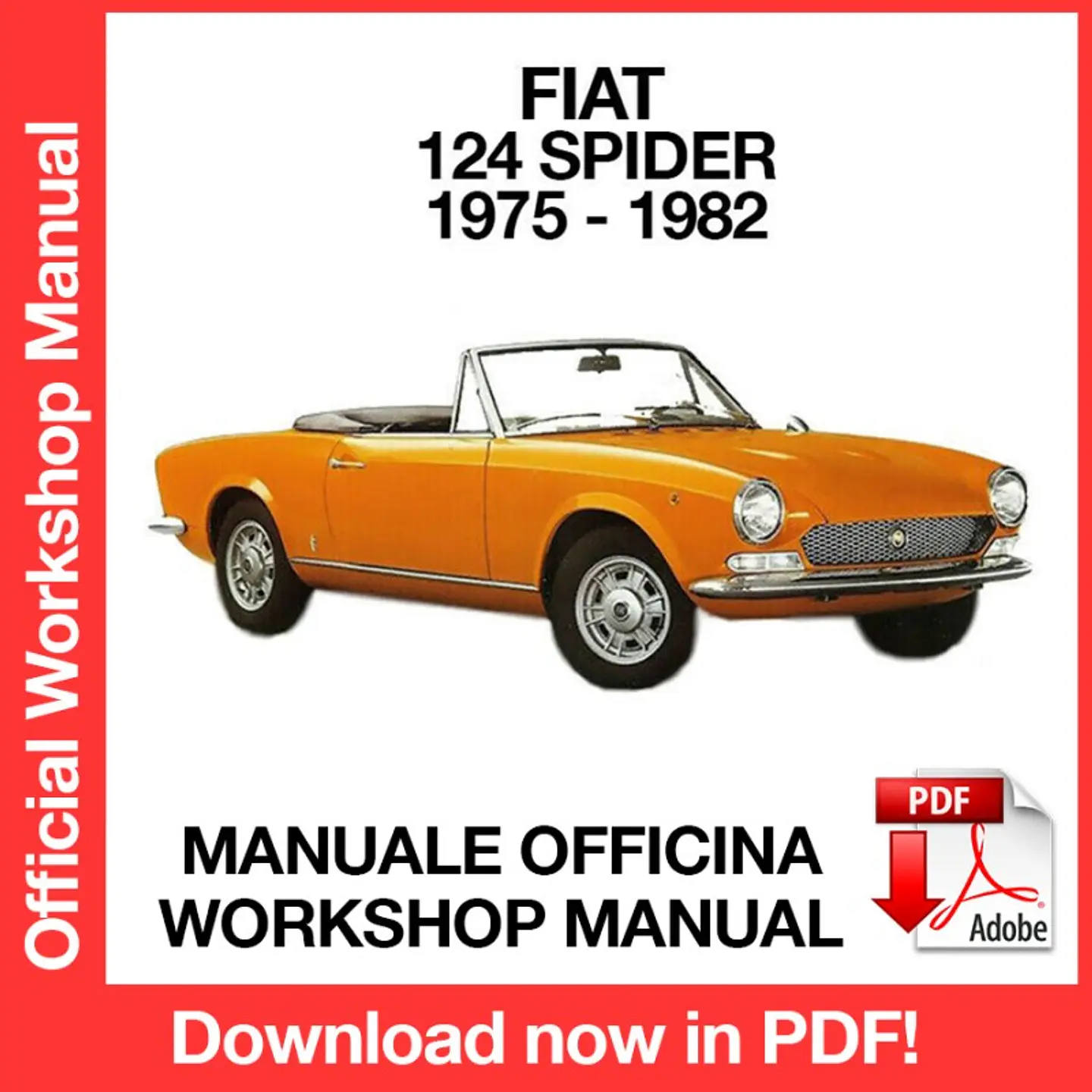 FIAT 124 SPIDER (1975, 1976, 1977, 1978, 1979, 1980, 1981, 1982) (EN) Workshop Repair Manual FREE PDF Download 1