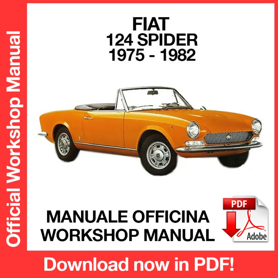 FIAT 124 SPIDER (1975, 1976, 1977, 1978, 1979, 1980, 1981, 1982) (EN) Workshop Repair Manual FREE PDF Download 1